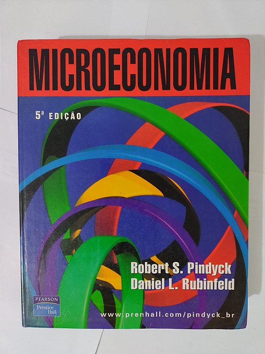 Microeconomia - Robert S. Pindyck  e Daniel L. Rubinfeld