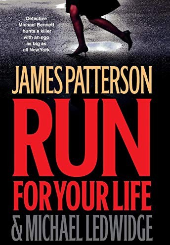 Run For Your Life - James Patterson (Em inglês)