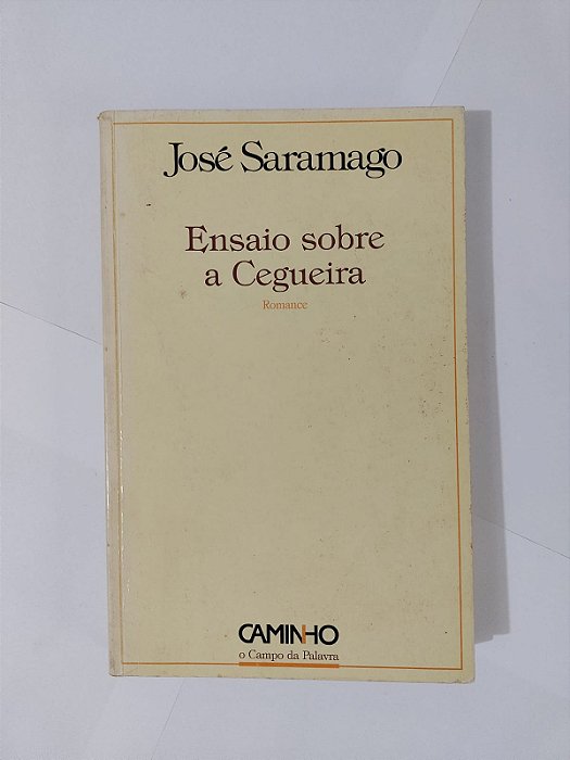 Ensaio Sobre a Cegueira - José Saramago (Ed. Portugual)