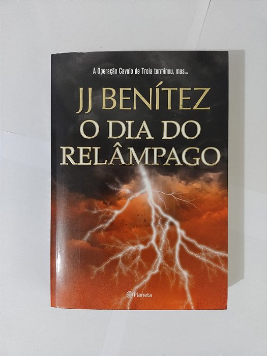 O Dia do Relâmpago - JJ Benitez