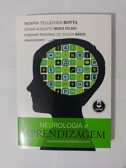 Neurologia e Aprendizagem - Newra Tellechea Rotta, entre outros