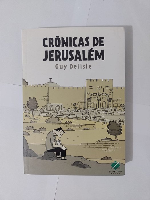 Crônicas de Jerusalém - Guy Delisle