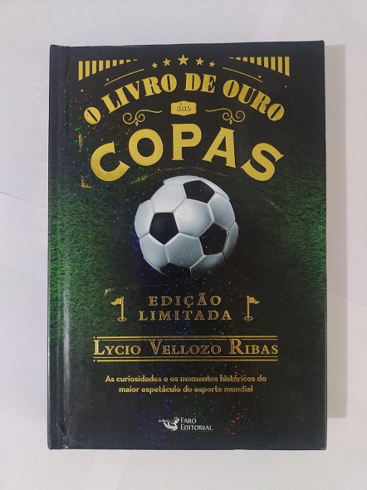 O Livro de Ouro das Copas -  Edição Limitada - Lycio Vellozo Ribas