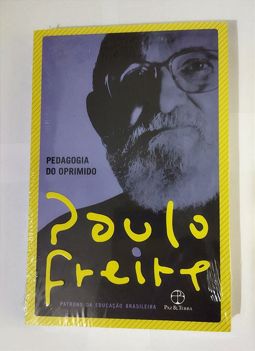 Paulo Freire - Pedagogia Do Oprimido