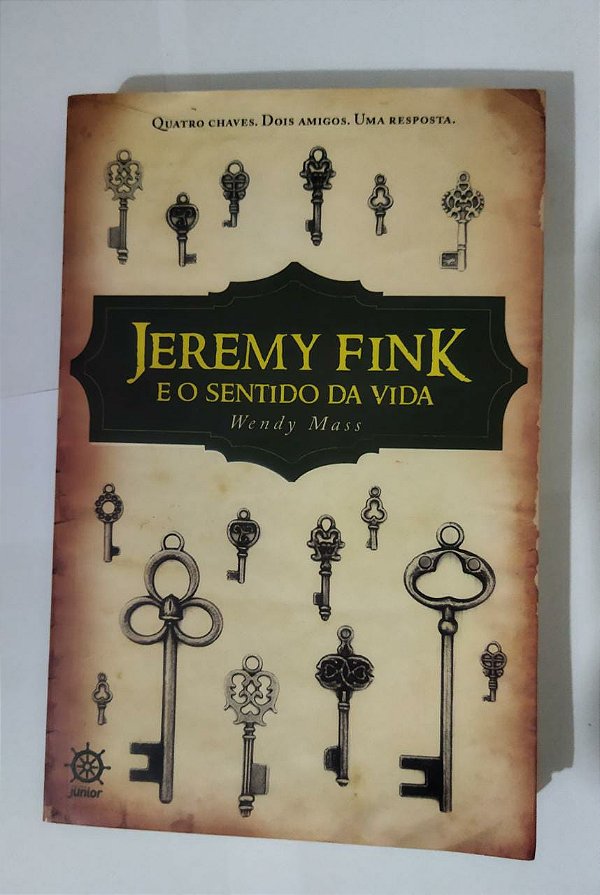 Jeremy Fink: E o Sentido Da Vida - Wendy Mass