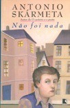 Não foi nada - Antonio Skarmeta