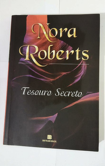 Nora Roberts - Tesouro Secreto