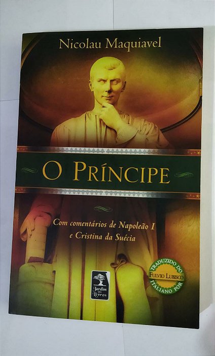 O Príncipe - Nicolau Machiavelli