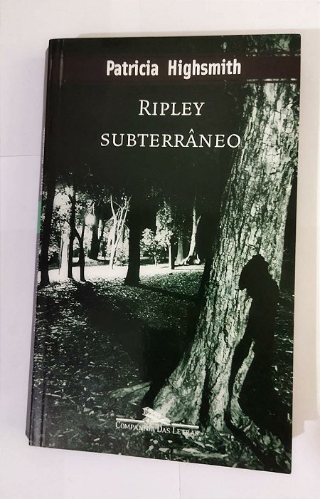 Ripley Subterrâneo - Patricia Highsmith