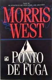 Ponto de Fuga - Morris West