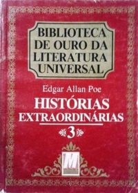 Histórias Extraordinárias - Edgar Allan Poe - Biblioteca de ouro da literatura universal (marcas)