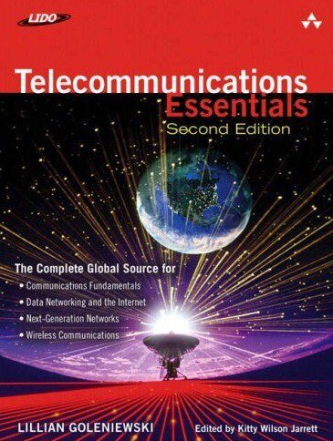 Telecommunications Essentials - Lillian Goleniewski - 2ª Edição  (Em Inglês)