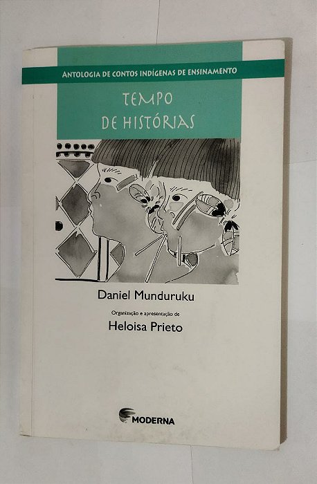 Tempo De Histórias - Daniel Munduruku