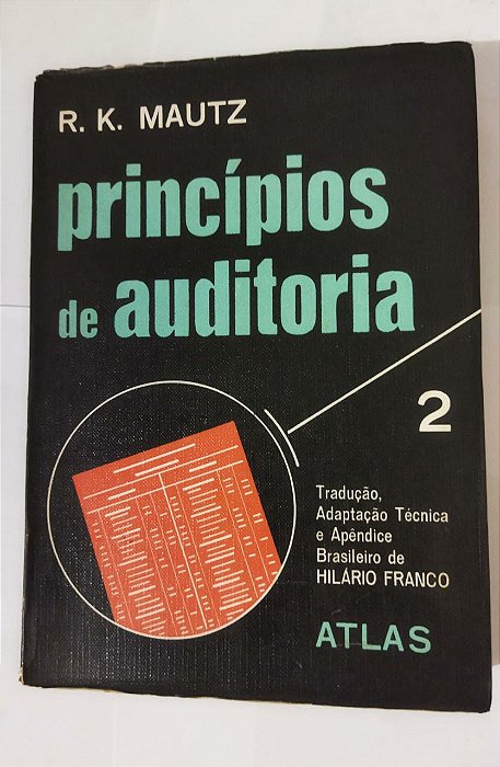 Kit 2 Livros - Princípios De Auditoria Vol.1  e Vol. 2 - R. K. Mautz