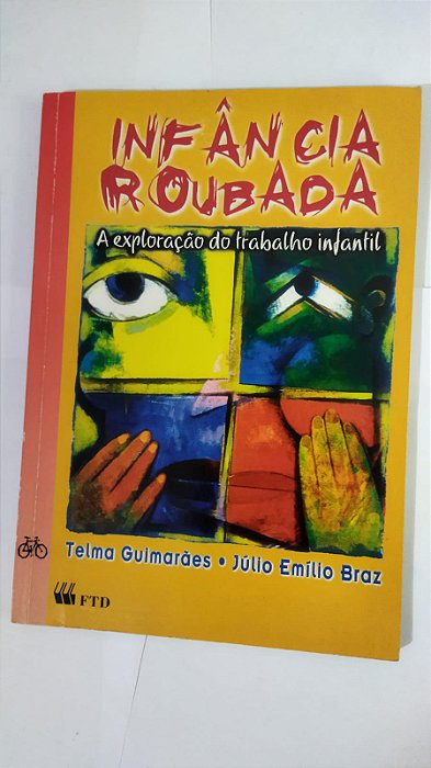 Infância Roubada - Telma Guimarães