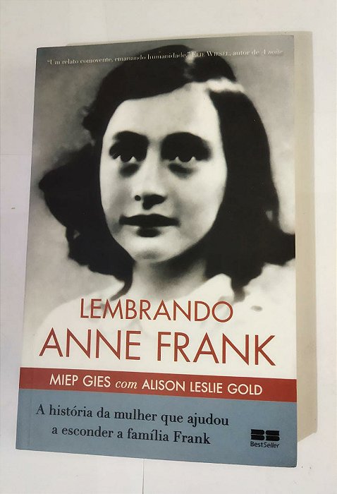 Lembrando Anne Frank - Miep Gies
