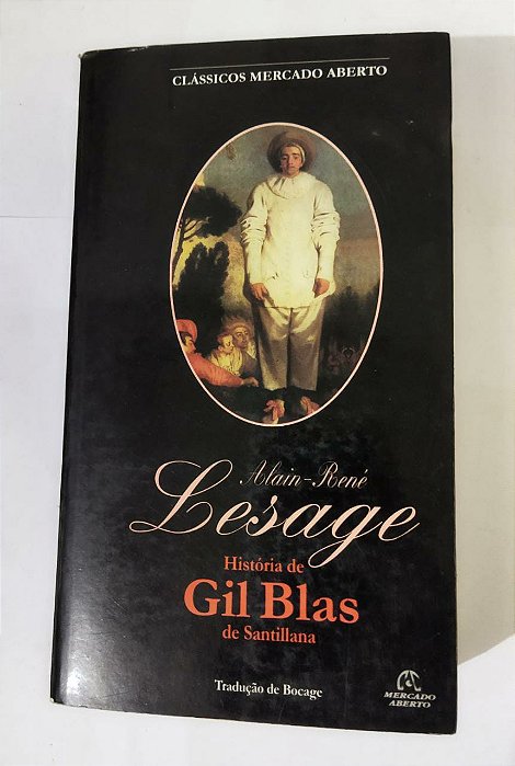 Alain-René Lesage - História De Gil Blas De Santillana