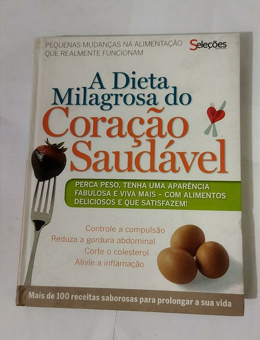A Dieta Milagrosa Do Coração Saudável