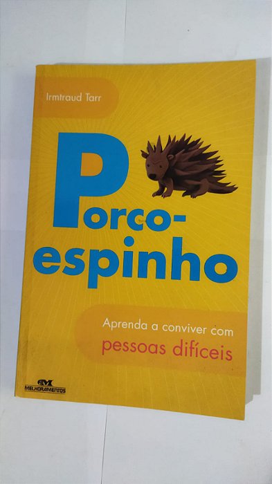 Porco-Espinho - Irmtraud Tarr