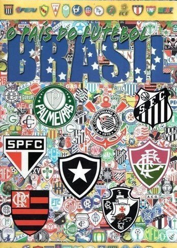 Brasil O País Do Futebol - 8º Anuário do Futebol Brasileiro