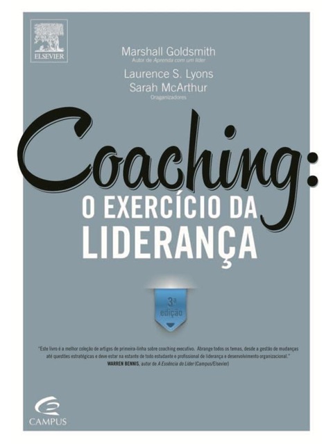 Coaching - O Exercício Da Liderança - Marshall Goldsmith (marcas)