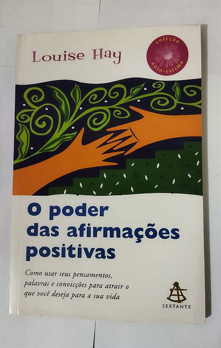 O Poder Das Afirmações Positivas - Louise Hay