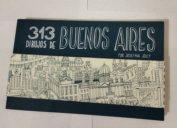 313 Dibujos De Buenos Aires - Josefina Joilly