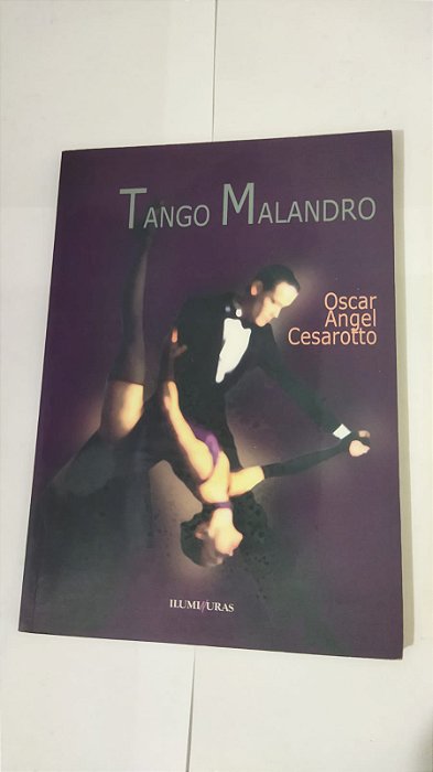 Tango Malandro - Oscar Angel Cesarotto