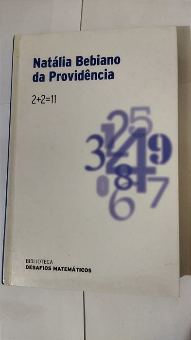 Natália Bebiano Da Providência: 2+2=11