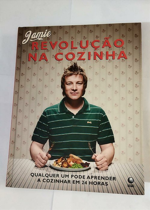 Revolução Na Cozinha - Jamie Oliver