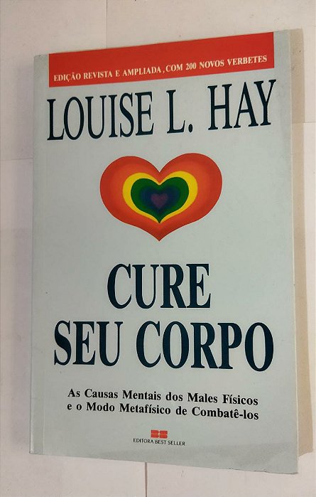 Cure Seu Corpo - Louise L. Hay