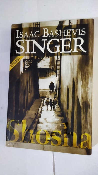 Shosha - Isaac Bashevis Singer