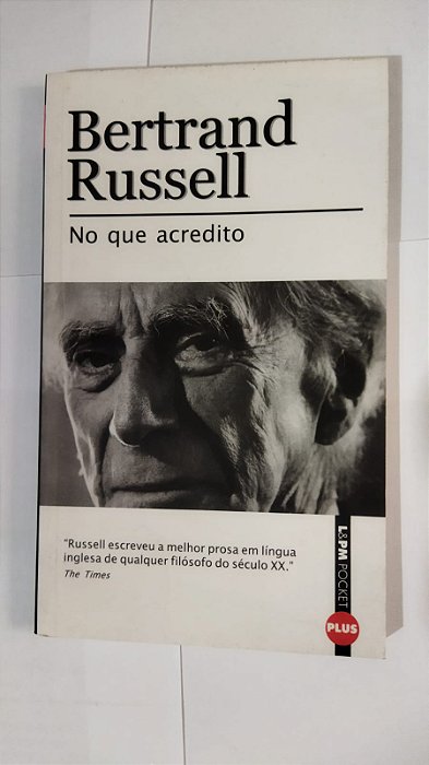 No Que Acredito - Bertrand  Russell