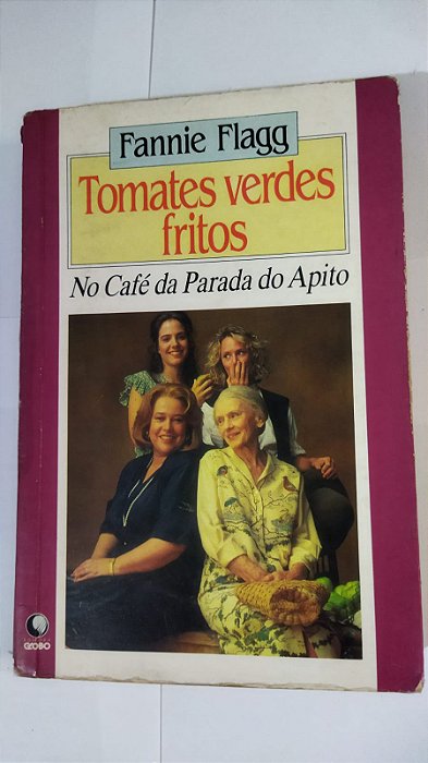 Tomates Verdes Fritos - Fannie Flagg