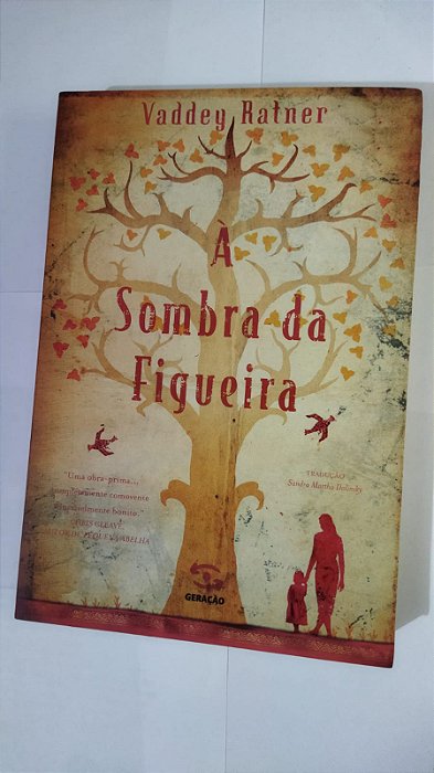 À Sombra Da Figueira - Vaddey Ratner