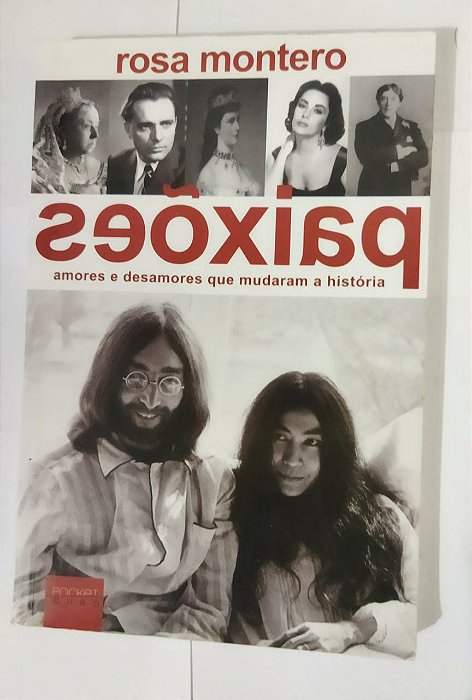 Paixões - Rosa Monteiro