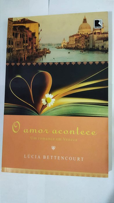 O Amor Acontece - Lúcia Bettencourt