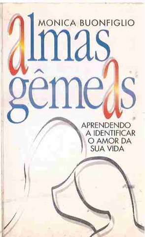 Almas Gêmeas - Monica Buonfiglio