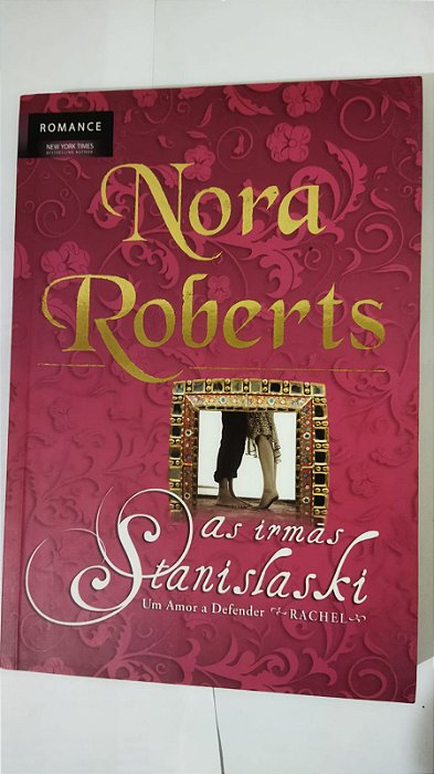 Nora Roberts - As irmãs Stanislaski (Raquel)