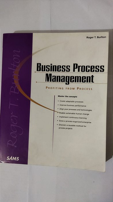 Business Process Management - Roger T. Burlton (Inglês)