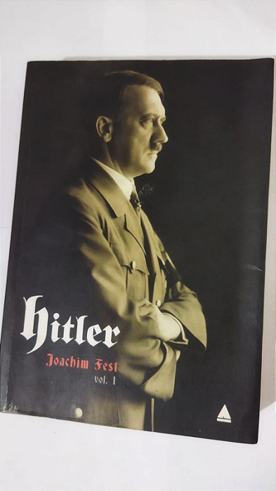 Hitler - Joachim Fest Vol.1