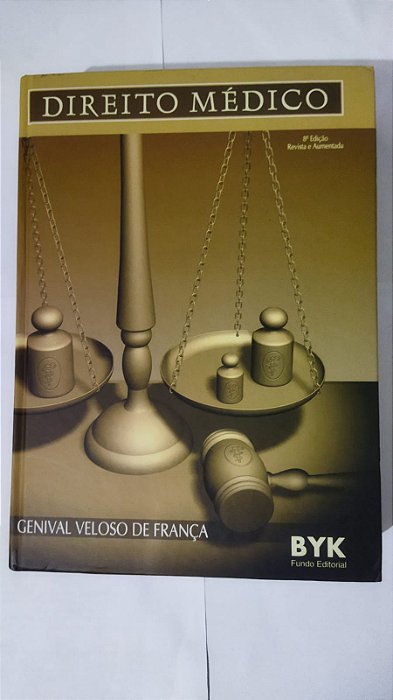 Direito Médico -  Genival Veloso De França