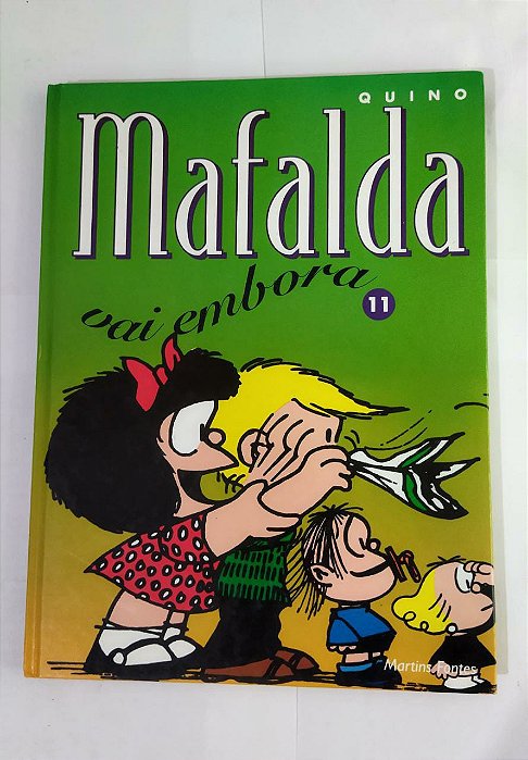 Mafalda Vai Embora - Quino