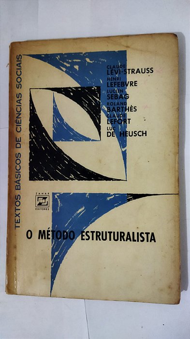 O Método Estruturalista - Levi Strauss