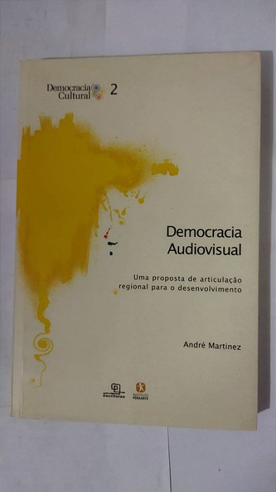 Democracia Audiovisual - André Martinez