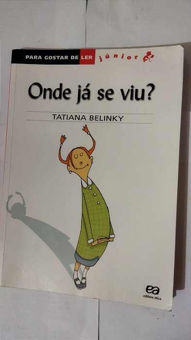 Onde Já Se Viu? - Tatiana Belinky