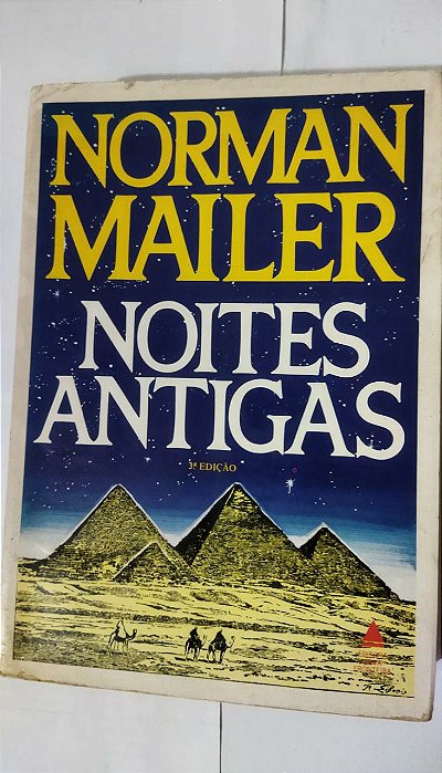 Noites Antigas - Norman Mailer