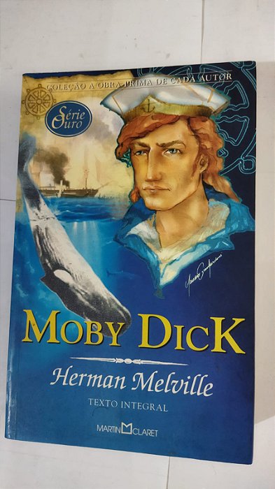 Moby Dick - Herman Melville - A obra-prima de cada autor
