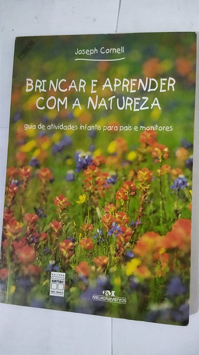 Brincar e Aprender Com A Natureza - Joseph Cordell