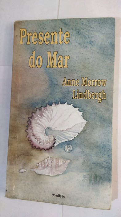 Presente Do Mar - Anne Morrow Lindbergh